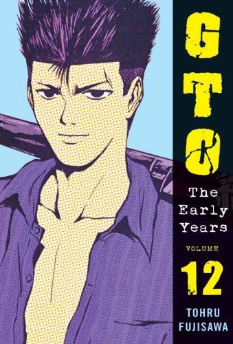 Gto: The Early Years Vol.12 By:Fujisawa, Tohru Eur:12,99 Ден2:799