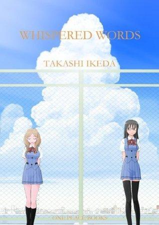 Whispered Words Volume 1 By:Ikeda, Takashi Eur:11,37 Ден2:999