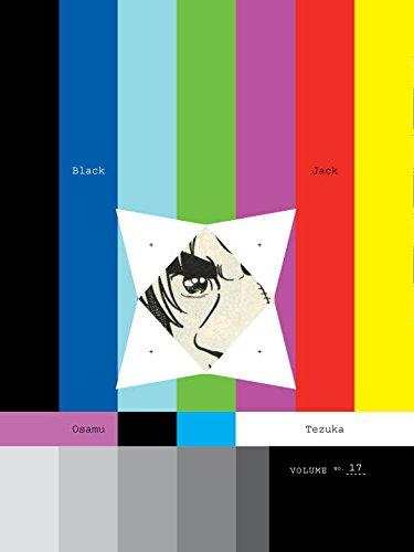 Black Jack, Vol. 17 By:Tezuka, Osamu Eur:12,99 Ден2:999