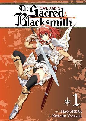 The Sacred Blacksmith Vol. 1 By:Miura, Isao Eur:11,37 Ден2:799