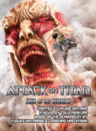 Attack On Titan: End Of The World By:Isayama, Hajime Eur:11,37 Ден2:999