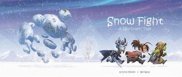 Snow Fight By:Metzen, Chris Eur:16,24 Ден2:799
