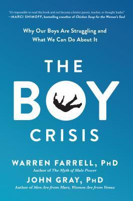 The Boy Crisis: Why Our Boys Are Struggling and What We Can Do About It By:Farrell, Warren Eur:4,86 Ден2:1499