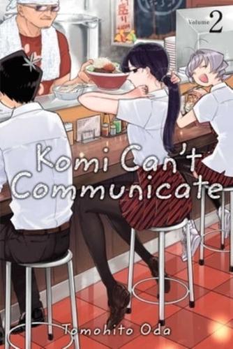 Komi Can't Communicate. Vol. 2 - Komi Can't Communicate By:Oda, Tomohito Eur:12,99 Ден2:599