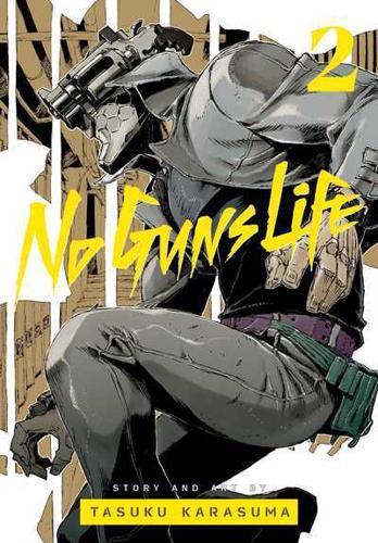No Guns Life. Vol. 2 - No Guns Life By:Karasuma, Tasuku Eur:11,37 Ден2:799