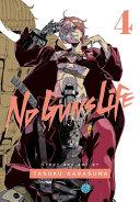 No Guns Life, Vol. 4 By:Karasuma, Tasuku Eur:12,99 Ден2:799