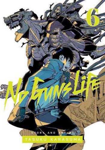 No Guns Life, Vol. 6 By:Karasuma, Tasuku Eur:11,37 Ден2:799