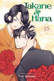 Takane & Hana, Vol. 15 By:Shiwasu, Yuki Eur:27,63 Ден2:599