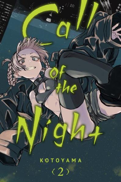 Call of the Night, Vol. 2 By:Kotoyama Eur:11,37 Ден2:699