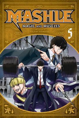 Mashle: Magic and Muscles, Vol. 5 By:Komoto, Hajime Eur:11,37 Ден2:599