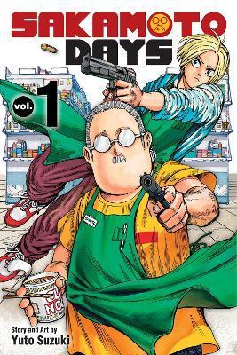 Sakamoto Days, Vol. 1 By:Suzuki, Yuto Eur:19,50 Ден2:699