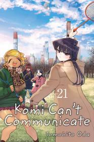 Komi Can't Communicate, Vol. 21 By:Oda, Tomohito Eur:11,37 Ден2:599