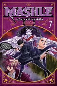 Mashle: Magic and Muscles, Vol. 7: Mash Burnedead And The Rampaging Serve By:Komoto, Hajime Eur:9,74 Ден2:599