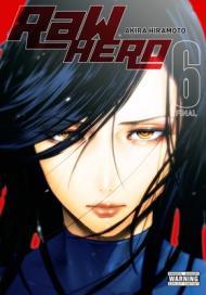 RaW Hero, Vol. 6 By:Hiramoto, Akira Eur:11,37 Ден2:999