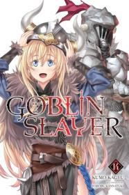 Goblin Slayer, Vol. 14 (light novel) (Volume 14) (Goblin Slayer By:Kagyu, Kumo Eur:12,99 Ден2:999