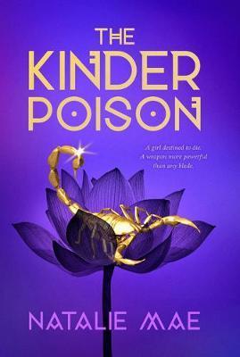 The Kinder Poison By:Mae, Natalie Eur:17,87 Ден2:1099