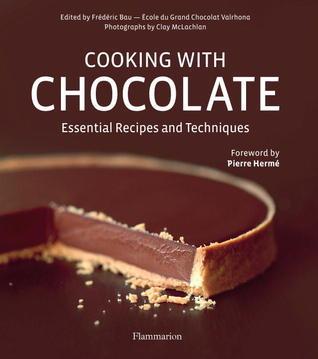 Cooking with Chocolate: Essential Recipes and Techniques By:Bau, Frederic Eur:24,37 Ден2:2799