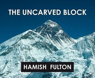 The Uncarved Block By:Fulton, Hamish Eur:47,14 Ден2:2899
