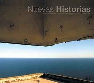 Nuevas Historias: Contemporary Photography from Spain By:Persons, Timothy Eur:69,90 Ден2:1799