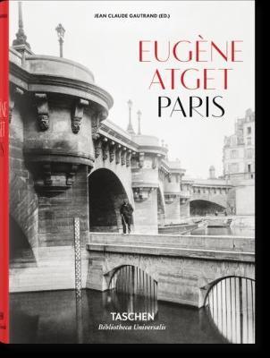 Eugene Atget. Paris By:Gautrand, Jean Claude Eur:74,78 Ден2:1199