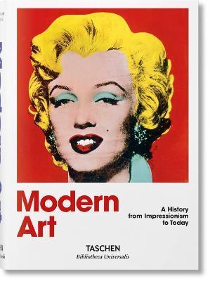 Modern Art. A History from Impressionism to Today By:Elger, Dietmar Eur:82,91 Ден2:1199