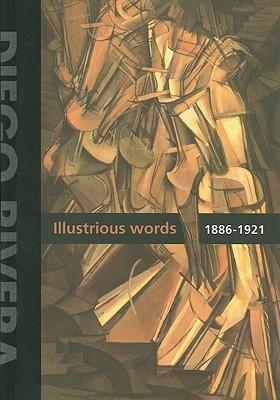 Diego Rivera: Illustrious Words 1886-1921, Volume I By:Rivera, Diego Eur:48,76 Ден2:3099