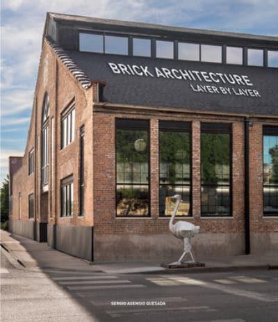 Brick Architecture By:Quesada, Sergio Asensio Eur:26 Ден2:2899