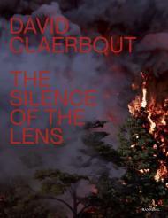 The Silence of the Lens By:Claerbout, David Eur:26 Ден2:4599