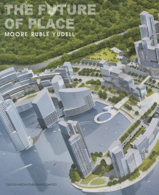 Moore Rubel Yudell: The Future of Place By:Claudel, Matthew Eur:26 Ден2:2799