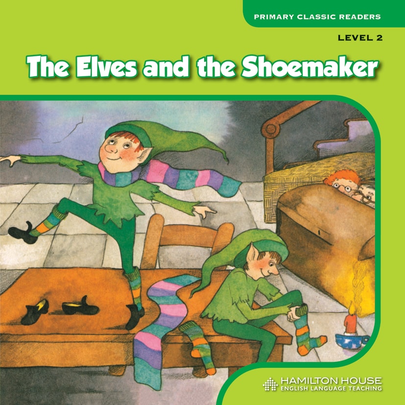 THE ELVES AND THE SHOEMAKER Level 2 By:Hamilton House Eur:3,24 Ден2:229