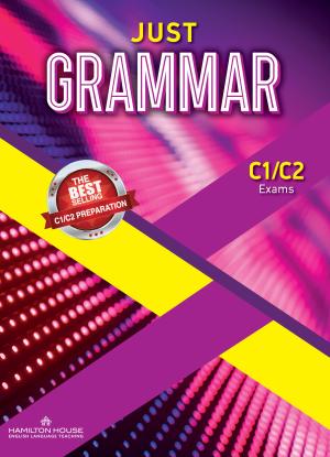 JUST GRAMMAR C1/C2 By:Hamilton House Publishers Eur:3,72 Ден2:679