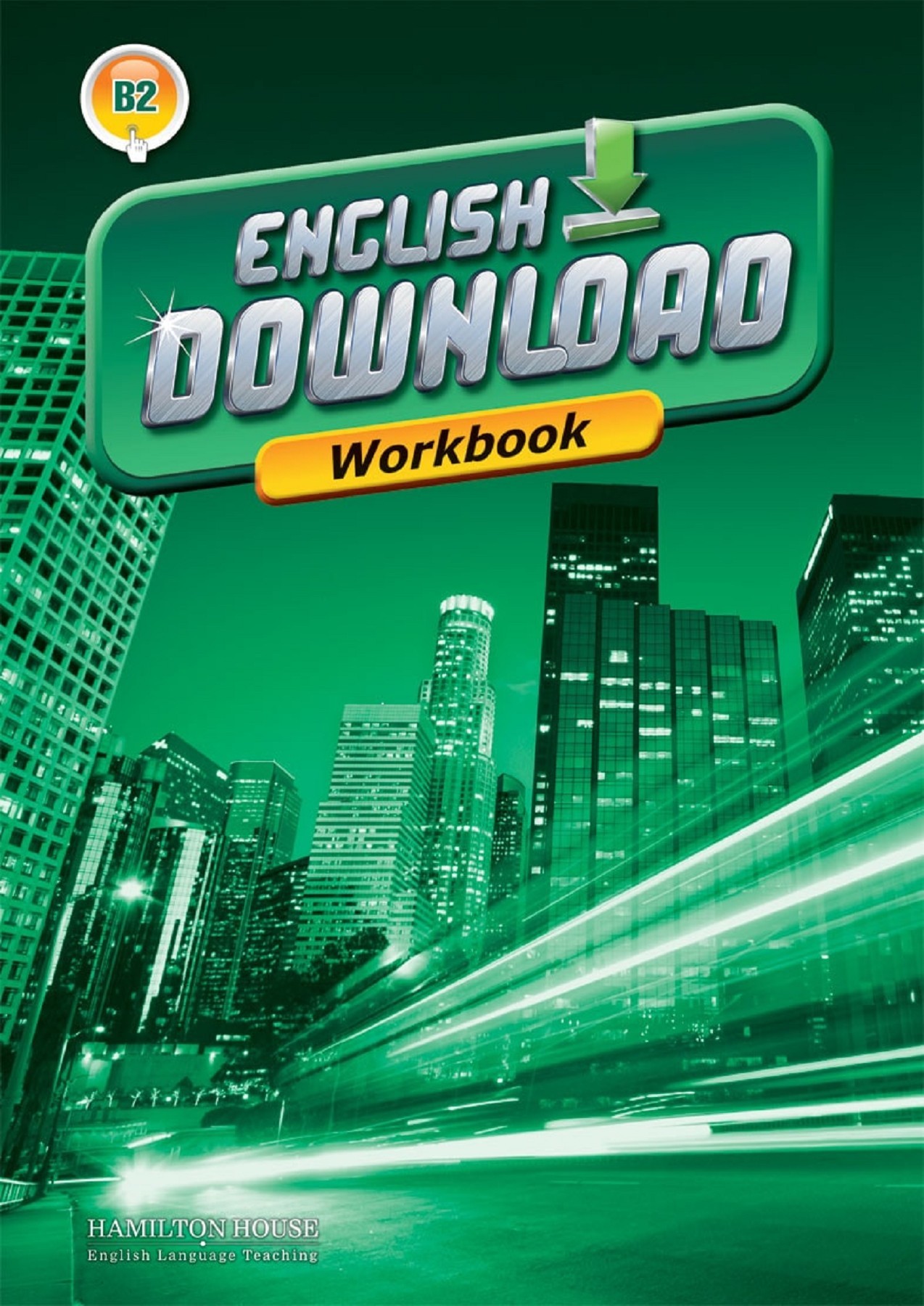 ENGLISH DOWNLOAD B2 WORKBOOK By:Elizabeth Gordon Eur:12,99 Ден2:499