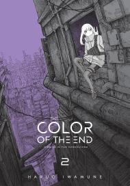 The Color of the End: Mission in the Apocalypse, Vol. 2 By:Iwamune, Haruo Eur:12,99 Ден2:999