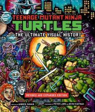 Teenage Mutant Ninja Turtles: The Ultimate Visual History By:Farago, Andrew Eur:29,25 Ден2:4299