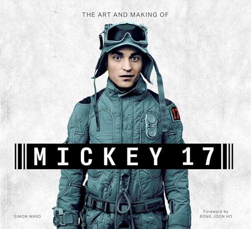 The Art and Making of Mickey 17 By:Ward, Simon Eur:94,29 Ден2:3599